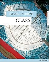 Glass - Glas - Verre (Architecture Compact)