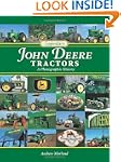 Legendary John Deere Tractors: A Phot...