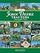 Legendary John Deere Tractors: A Photographic History