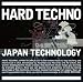 HARD TECHNO JAPAN TECHNOLOGY