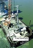 Piling Engineering, Third Edition