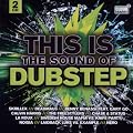 This Is The Sound Of Dubstep