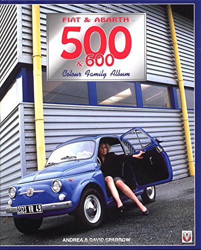 Fiat & Abarth 500 & 600 (Colour Family Album)