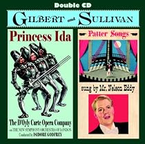Gilbert & Sullivan: Princess Ida; Patter Songs