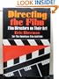 Directing the film: Film directors on their art (American Film Institute series)