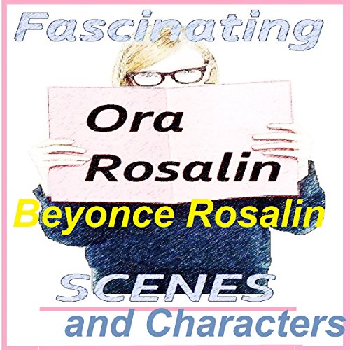 Fascinating Scenes and Characters: How to Flesh Out Your Novel, Writing Awesome Scenes, Make Your Characters Listen, Overcoming Writer's Block: Your Questions(The Righteous Writer Book 2)