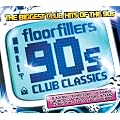 Floorfillers 90's Club Classics
