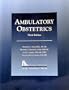 Ambulatory Obstetrics
