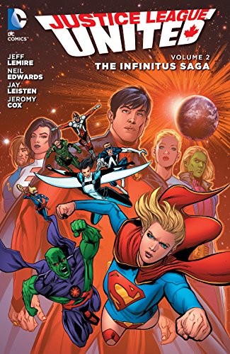 Justice League United Vol. 2: The Infinitus Saga (New 52)