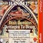 Handel: Dixit Dominus / Dettingen Te Deum