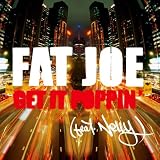 Get It Poppin (Featuring Nelly) (Radio Version)