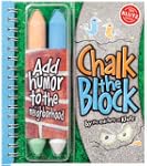 Chalk the Block: Add Humor to Your Ne...