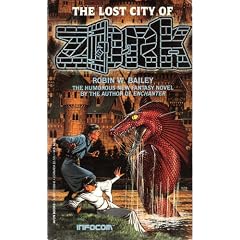 The Lost City of Zork (Infocom) by Robin Bailey