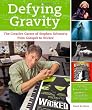 Defying Gravity: The Creative Career of Stephen Schwartz, from Godspell to Wicked (Applause Books)