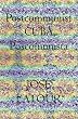 Postcommunist CUBA  Poscomunista (Spanish Edition)