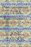 Postcommunist CUBA  Poscomunista (Spanish Edition)
