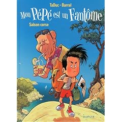 Mon P�p� est un Fant�me, Tome 4 : Saison corse