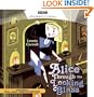 Alice Through the Looking Glass (BBC Children's Classics)