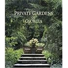 Click here to buy Private Gardens of Georgia by  Polly McLeod Mattox, Helen Mattox Bost, and Erica George Dines.