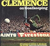 Clemence on goalkeeping