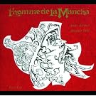 L'Homme De La Mancha (Vol.13)