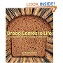 Bread Comes to Life: A Garden of Wheat and a Loaf to Eat