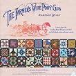 The Farmer's Wife Pony Club Sampler Quilt: Letters From the Lucky Pony Winners of 1915 and 90 Blocks That Tell Their Stories