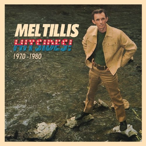 MEL TILLIS - Hitsides! 1970-1980 - Zortam Music