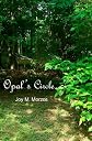 Opal's Circle (Volume 1)