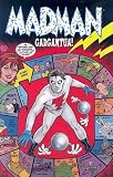 Review Image Comics  / Madman Gargantua (Madman Comics)