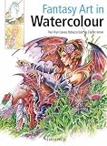 Fantasy art in watercolour : paiting fairies, dragons, unicorns & angels