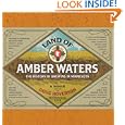 Land of Amber Waters: The History of Brewing in Minnesota by Doug Hoverson