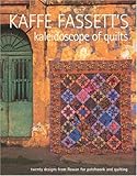 Kaffe Fassett's kaleidoscope of quilts