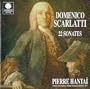 Domenico Scarlatti: 22 Sonates - Pierre Hanta�