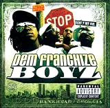Dem Franchize Boyz St