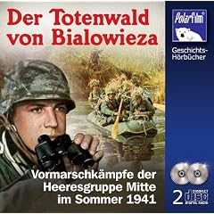 Der Totenwald von Bialowieza [H�rbuch 2CDs]