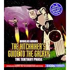 The Hitchhiker's Guide to the Galaxy: Tertiary Phase (BBC Radio Full-Cast Dramatization) by Douglas Adams, Simon Jones, Geoffrey McGivern, and Susan Sheridan