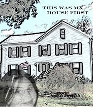 Click to Download Free Kindle Book -> This was my House First