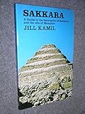 Sakkara : a guide to the necropolis and the site of Memphis