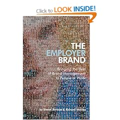 The Employer Brand �: Bringing the Best of Brand Management to People at Work