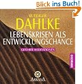 Lebenskrisen als Entwicklungschance: Gef�hrte Meditationen -