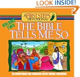 The Bible Tells Me So, Volume 2 (First Steps Devotions)