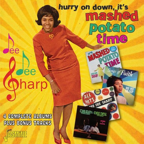 Dee Dee Sharp - Hurry On Down Itaes Mashed Potato Time - Zortam Music