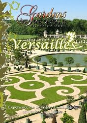 Gardens of the World  VERSAILLES Paris, France