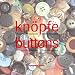 Book Knopfe / Buttons: Geschichte Und Herstellung / History and Production