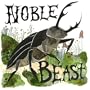 Noble Beast / Useless Creatures (Deluxe Edition)