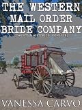 The Western Mail Order Bride Company (Christian Historical Old West Romance)