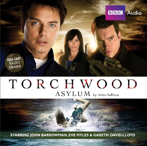"Torchwood": Asylum (BBC Audio)
