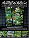 A Practical Guide  to Japanese Gardening