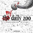 My Daily Zoo: A Drawing Activity Book for All Ages